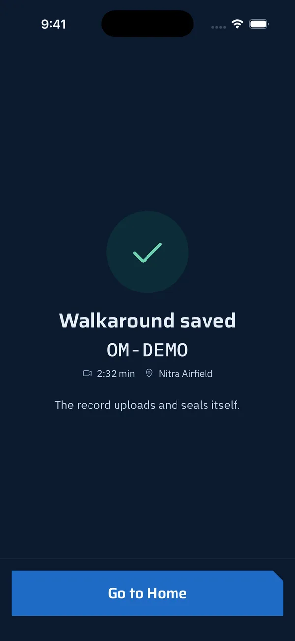 Walkaround saved: the record uploads and seals itself