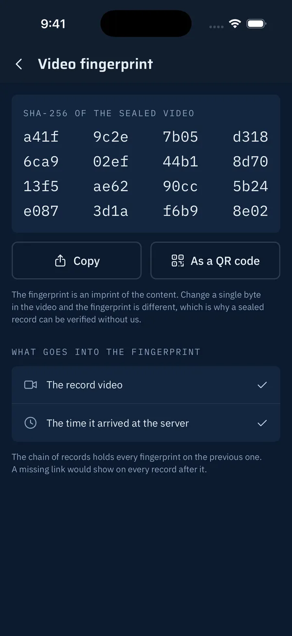 Video fingerprint: the SHA-256 of the sealed video, which anyone can check